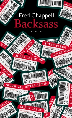 Backsass: Poems - Chappell, Fred