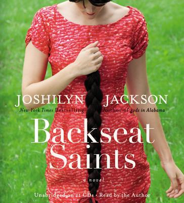 Backseat Saints - Jackson, Joshilyn, and Ferris, Joshua (Read by)