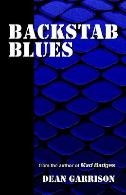 Backstab Blues - Garrison, Dean