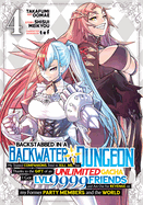 Backstabbed in a Backwater Dungeon: My Party Tried to Kill Me, But Thanks to an Infinite Gacha I Got LVL 9999 Friends and Am Out for Revenge (Manga) Vol. 9