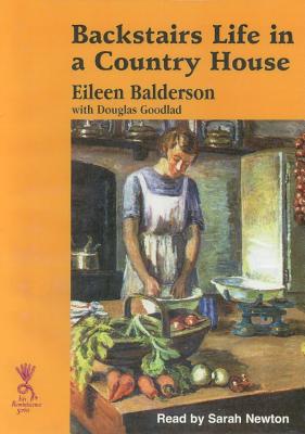 Backstairs Life in a Country House - Balderson, Eileen