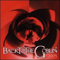 Backtothegoblin 2005 - Goblin