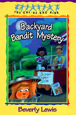 Backyard Bandit Mystery - Lewis, Beverly