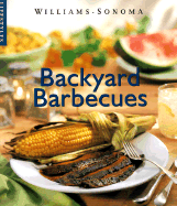 Backyard Barbecues - Schulz, Phillip Stephen, and Williams, Chuck (Editor), and Eskite, Richard (Photographer)