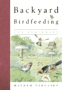 Backyard Birdfeeding for Beginners