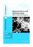 Bacterial Cell-To-Cell Communication: Role in Virulence and Pathogenesis