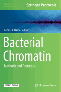 Bacterial Chromatin: Methods and Protocols