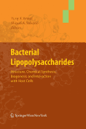 Bacterial Lipopolysaccharides: Structure, Chemical Synthesis, Biogenesis and Interaction with Host Cells