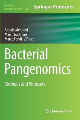 Bacterial Pangenomics: Methods and Protocols - Mengoni, Alessio (Editor), and Galardini, Marco (Editor), and Fondi, Marco (Editor)