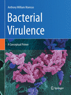 Bacterial Virulence: A Conceptual Primer