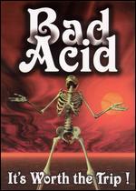 Bad Acid - Bill Zebub