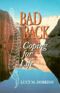 Bad Back: Coping for Life