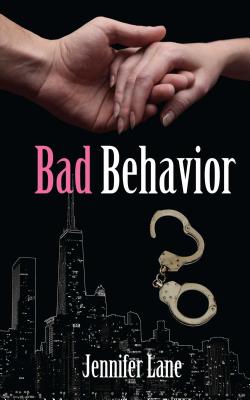 Bad Behavior - Lane, Jennifer