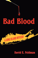 Bad Blood: A Long Island Mystery