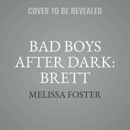 Bad Boys After Dark: Brett