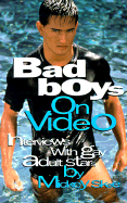 Bad Boys on Video: Interviews