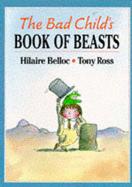 Bad Child's Book of Beasts