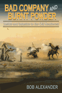 Bad Company and Burnt Powder: Justice and Injustice in the Old Southwest