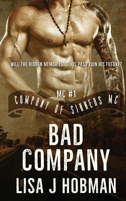 Bad Company: Company of Sinners MC #1 - Hobman, Lisa J