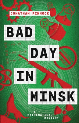 Bad Day in Minsk - Pinnock, Jonathan