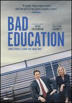 Bad Education - Cory Finley