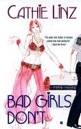 Bad Girls Don't - Linz, Cathie