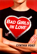 Bad Girls in Love