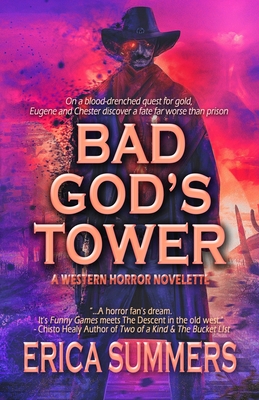 Bad God's Tower - Summers, Erica
