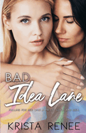 Bad Idea Lane: Special edition