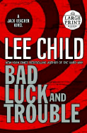 Bad Luck and Trouble - Child, Lee, New