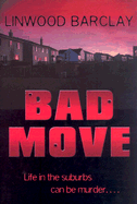 Bad Move - Barclay, Linwood