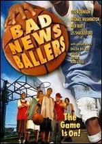 Bad News Ballers