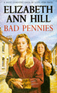 Bad Pennies - Hill, Elizabeth Ann, and Hill, Julia