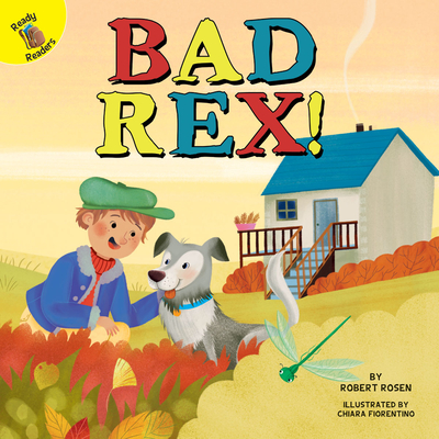 Bad Rex! - Rosen, Robert, Professor