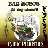 Bad Robot in my Closet: Closet Surprise