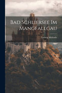 Bad Schliersee Im Mangfallgau