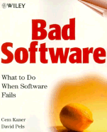 Bad Software: What to Do When Software Fails