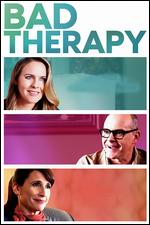 Bad Therapy - William Teitler