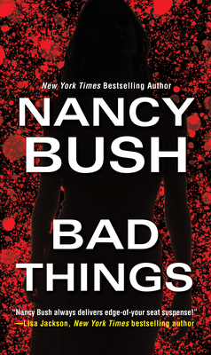 Bad Things - Bush, Nancy