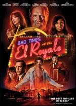 Bad Times at the El Royale - Drew Goddard