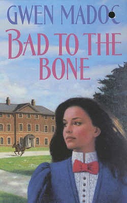 Bad to the Bone - Madoc, Gwen