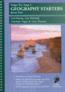 Badger KS3 Geography Starters: (With a Y8 Focus) Bk.2: Book 2 for Year 8