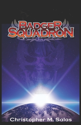 Badger Squadron - Salas, Christopher M