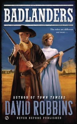 Badlanders - Robbins, David