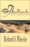 Badlands - Wheeler, Richard S