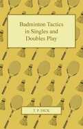 Badminton Tactics in Singles and Doubles Play