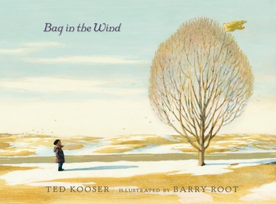 Bag in the Wind - Kooser, Ted
