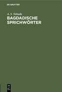 Bagdadische Sprichwrter