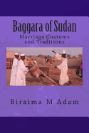 Baggara of Sudan: Marriage Customs and Traditions