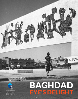 Baghdad: Eye's Delight - Silvana Editoriale (Editor)